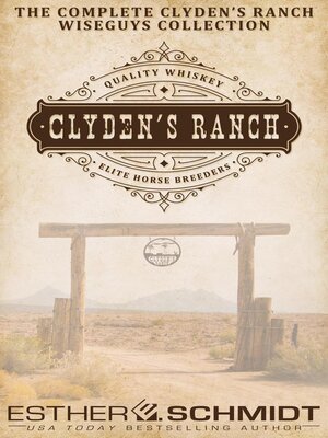 cover image of The Complete Clyden's Ranch Wiseguys Collection